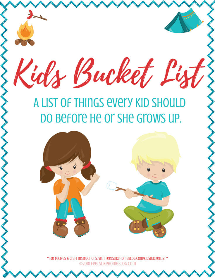 A Kids' Bucket List - 82 Things Every Kid Should Do Before They Grow Up