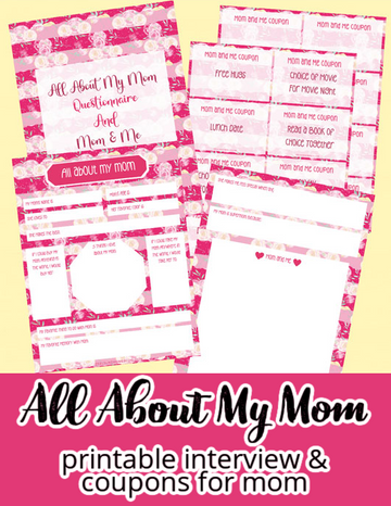 All About My Mom - Mother's Day Interview Questions for Kids