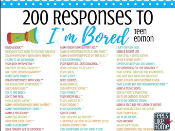 The Ultimate List of Things for Tweens & Teens to Do When They’re Bored – Printable of 200+ Ideas