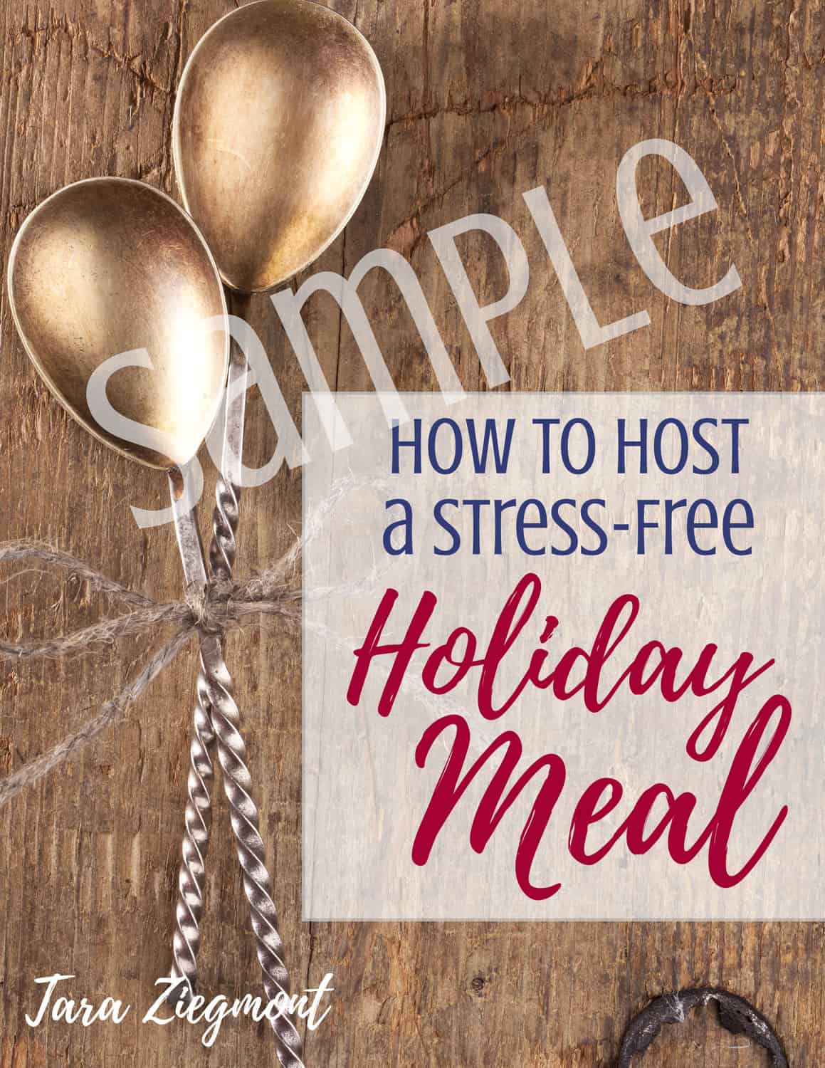 How to Host a Stress-Free Holiday Meal (Sample)