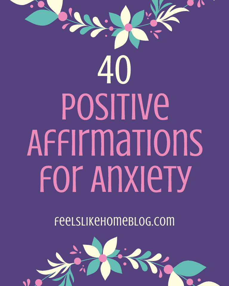 Positive Affirmations for Anxiety