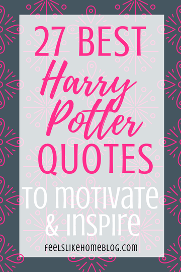 27 Best Inspiring Harry Potter Quotes Printable