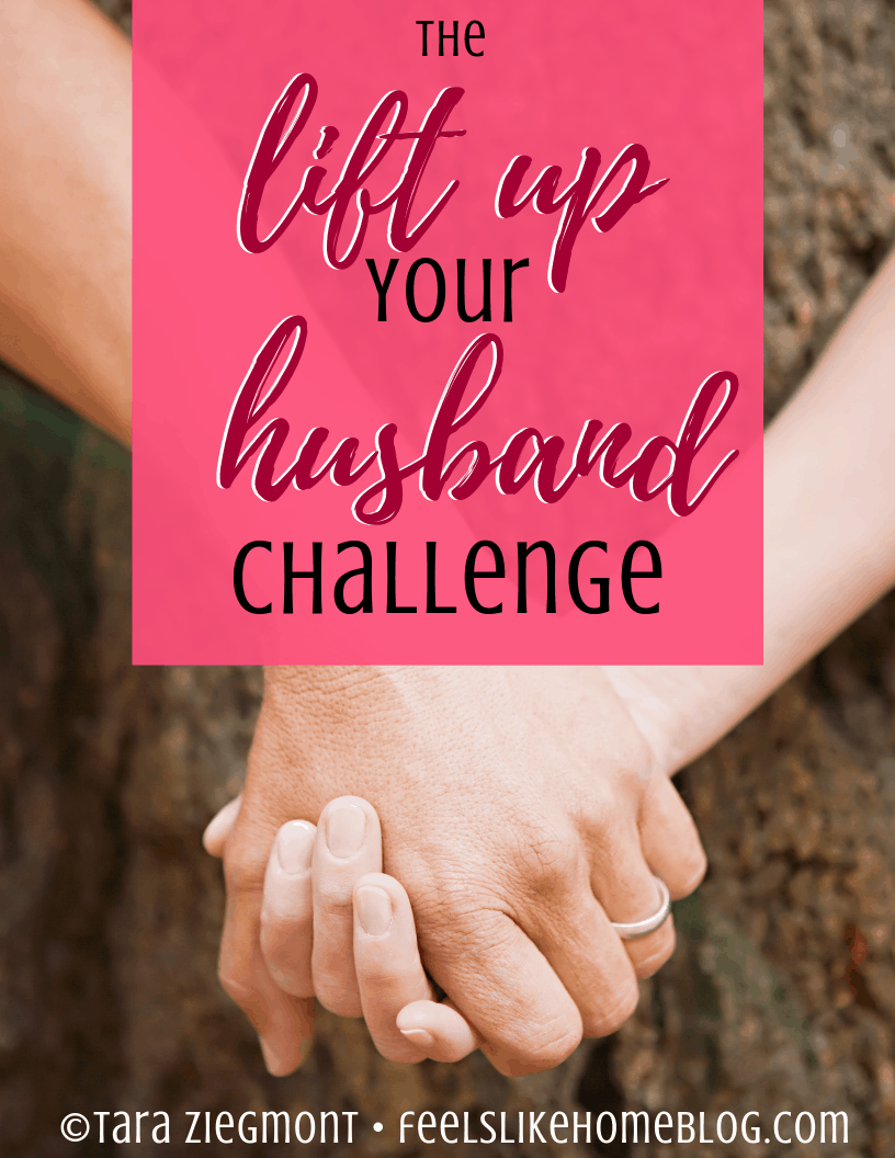Lift Up Your Husband Challenge